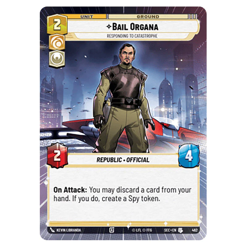 Star Wars Unlimited - Secrets of Power - Bail Organa Responding to Catastrophe (Uncommon) - 462 (Hyperspace)